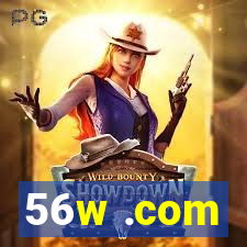 56w .com